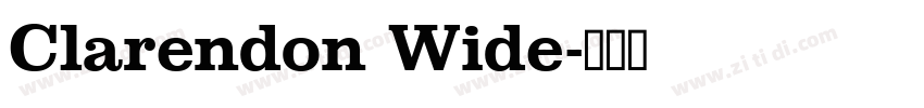 Clarendon Wide字体转换